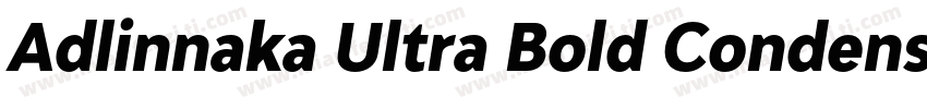 Adlinnaka Ultra Bold Condensed字体转换